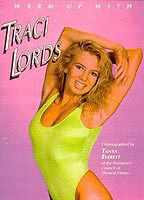 WARM UP WITH TRACI LORDS