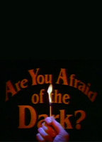 ARE YOU AFRAID OF THE DARK? NUDE SCENES