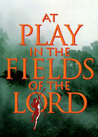 AT PLAY IN THE FIELDS OF THE LORD