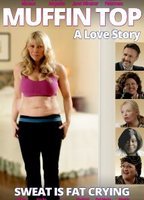 MUFFIN TOP: A LOVE STORY NUDE SCENES