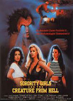 SORORITY GIRLS AND THE CREATURE FROM HELL