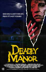 DEADLY MANOR