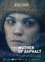 MOTHER OF ASPHALT