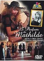 THE SCENT OF MATHILDE