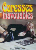 CARESSES INAVOUABLES