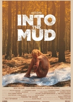 INTO THE MUD