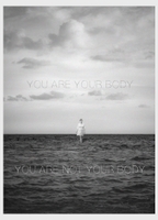 YOU ARE YOUR BODY - YOU ARE NOT YOUR BODY