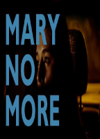 MARY NO MORE