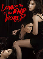 LOVE AT THE END OF THE WORLD