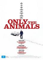 ONLY THE ANIMALS
