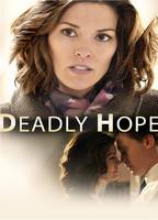 DEADLY HOPE