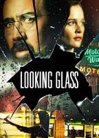 LOOKING GLASS