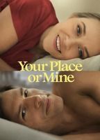 YOUR PLACE OR MINE NUDE SCENES