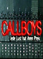 CALLBOYS - JEDE LUST HAT IHREN PREIS NUDE SCENES