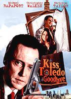 KISS TOLEDO GOODBYE NUDE SCENES