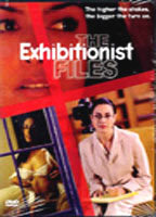 THE EXHIBITIONIST FILES
