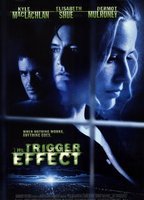 THE TRIGGER EFFECT