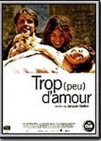 TROP (PEU) D'AMOUR