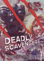 DEADLY SCAVENGERS