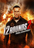 12 ROUNDS 2: RELOADED