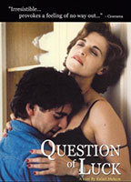 QUESTION OF LUCK NUDE SCENES
