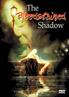 THE BLOOD STAINED SHADOW