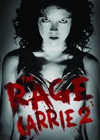 THE RAGE: CARRIE 2