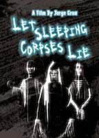 LET SLEEPING CORPSES LIE