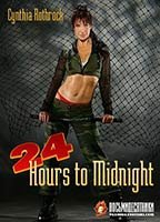 24 HOURS TO MIDNIGHT NUDE SCENES