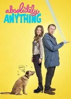 ABSOLUTELY ANYTHING