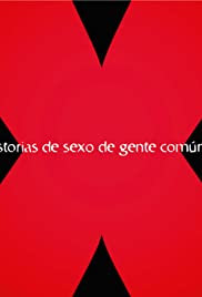 HISTORIAS DE SEXO DE GENTE COMUN