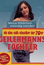 GEILERMANNS TOCHTER - WENN MADCHEN MUNDIG WERDEN