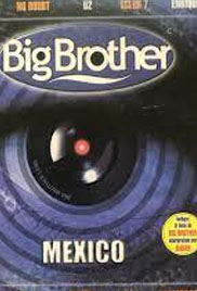 BIG BROTHER MEXICO