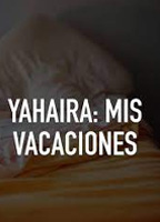 YAHAIRA: MIS VACACIONES