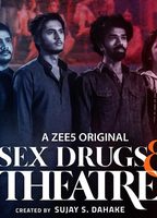 SEX DRUGS & THEATRE