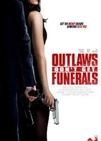 OUTLAWS DON'T GET FUNERALS