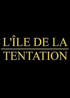 L'ILE DE LA TENTATION NUDE SCENES