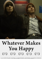 WHATEVER MAKES YOU HAPPY