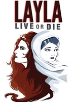 LAYLA: LIVE OR DIE