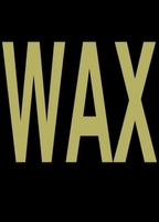 WAX NUDE SCENES