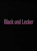 BLACK UND LECKER
