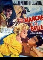 UNE MANCHE ET LA BELLE