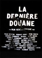 LA DERNIERE DOUANE