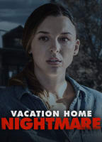 VACATION HOME NIGHTMARE