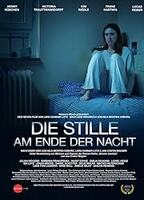 DIE STILLE AM ENDE DER NACHT