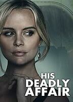 HIS DEADLY AFFAIR