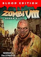 ZOMBI VIII: URBAN DECAY