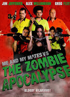 ME AND MY MATES VS. THE ZOMBIE APOCALYPSE