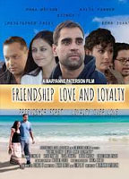 FRIENDSHIP LOVE AND LOYALTY