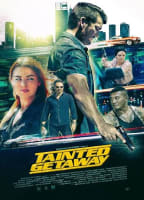 TAINTED GETAWAY